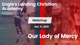 Matchup: Eagle's Landing Chri vs. Our Lady of Mercy  2019