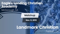 Matchup: Eagle's Landing Chri vs. Landmark Christian  2019