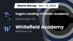 Recap: Eagle's Landing Christian Academy  vs. Whitefield Academy 2020