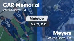Matchup: GAR Memorial vs. Meyers  2016