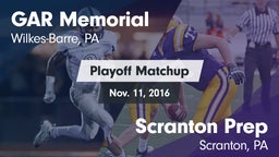 Matchup: GAR Memorial vs. Scranton Prep  2016