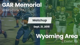 Matchup: GAR Memorial vs. Wyoming Area  2018