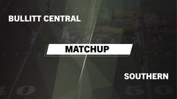 Matchup: Bullitt Central vs. Southern  2016