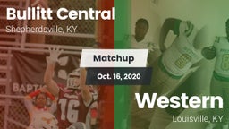 Matchup: Bullitt Central vs. Western  2020
