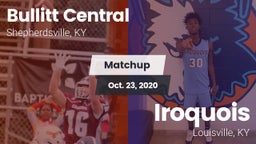 Matchup: Bullitt Central vs. Iroquois  2020