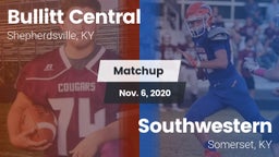 Matchup: Bullitt Central vs. Southwestern  2020