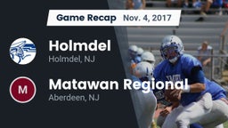Recap: Holmdel  vs. Matawan Regional  2017