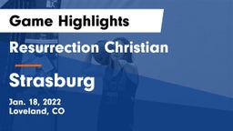 Resurrection Christian  vs Strasburg  Game Highlights - Jan. 18, 2022