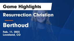 Resurrection Christian  vs Berthoud  Game Highlights - Feb. 11, 2023