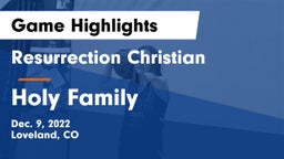 Resurrection Christian  vs Holy Family  Game Highlights - Dec. 9, 2022
