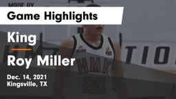 King  vs Roy Miller  Game Highlights - Dec. 14, 2021