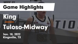 King  vs Tuloso-Midway  Game Highlights - Jan. 18, 2022