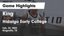 King  vs Hidalgo Early College  Game Highlights - Feb. 22, 2022