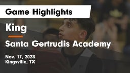 King  vs Santa Gertrudis Academy Game Highlights - Nov. 17, 2023