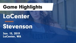 LaCenter  vs Stevenson  Game Highlights - Jan. 15, 2019