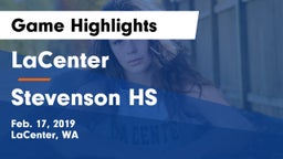 LaCenter  vs Stevenson HS Game Highlights - Feb. 17, 2019