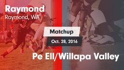 Matchup: Raymond vs. Pe Ell/Willapa Valley 2016