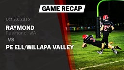 Recap: Raymond  vs. Pe Ell/Willapa Valley 2016