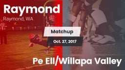 Matchup: Raymond vs. Pe Ell/Willapa Valley 2017