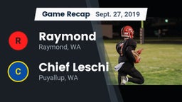 Recap: Raymond  vs. Chief Leschi  2019