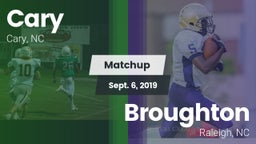 Matchup: Cary vs. Broughton  2019