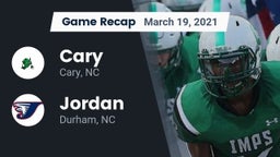 Recap: Cary  vs. Jordan  2021
