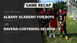 Recap: Albany Academy for Boys  vs. Ravena-Coeymans-Selkirk  2015