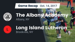 Recap: The Albany Academy vs. Long Island Lutheran  2017