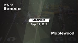 Matchup: Seneca vs. Maplewood 2016