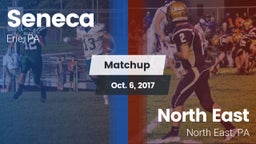 Matchup: Seneca vs. North East  2017