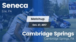 Matchup: Seneca vs. Cambridge Springs  2017