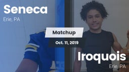 Matchup: Seneca vs. Iroquois  2019