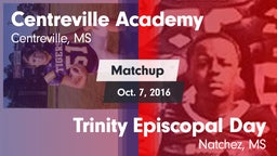 Matchup: Centreville Academy vs. Trinity Episcopal Day  2016