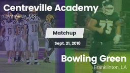 Matchup: Centreville Academy vs. Bowling Green  2018
