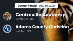 Recap: Centreville Academy  vs. Adams County Christian  2020