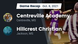 Recap: Centreville Academy  vs. Hillcrest Christian  2021
