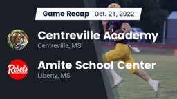 Recap: Centreville Academy  vs. Amite School Center 2022