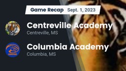 Recap: Centreville Academy  vs. Columbia Academy  2023