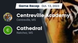 Recap: Centreville Academy  vs. Cathedral  2023