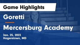 Goretti  vs Mercersburg Academy Game Highlights - Jan. 25, 2023