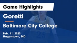 Goretti  vs Baltimore City College Game Highlights - Feb. 11, 2023