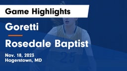 Goretti  vs Rosedale Baptist Game Highlights - Nov. 18, 2023