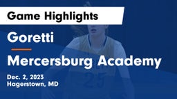 Goretti  vs Mercersburg Academy Game Highlights - Dec. 2, 2023