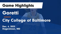 Goretti  vs City College of Baltimore Game Highlights - Dec. 6, 2023
