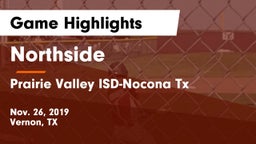 Northside  vs Prairie Valley ISD-Nocona Tx Game Highlights - Nov. 26, 2019