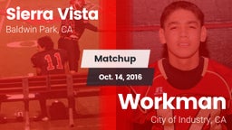 Matchup: Sierra Vista vs. Workman  2016