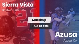 Matchup: Sierra Vista vs. Azusa  2016