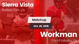 Matchup: Sierra Vista vs. Workman  2018