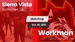 Matchup: Sierra Vista vs. Workman  2019