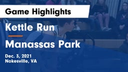 Kettle Run  vs Manassas Park  Game Highlights - Dec. 3, 2021